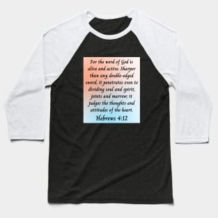 Bible Verse Hebrews 4:12 Baseball T-Shirt